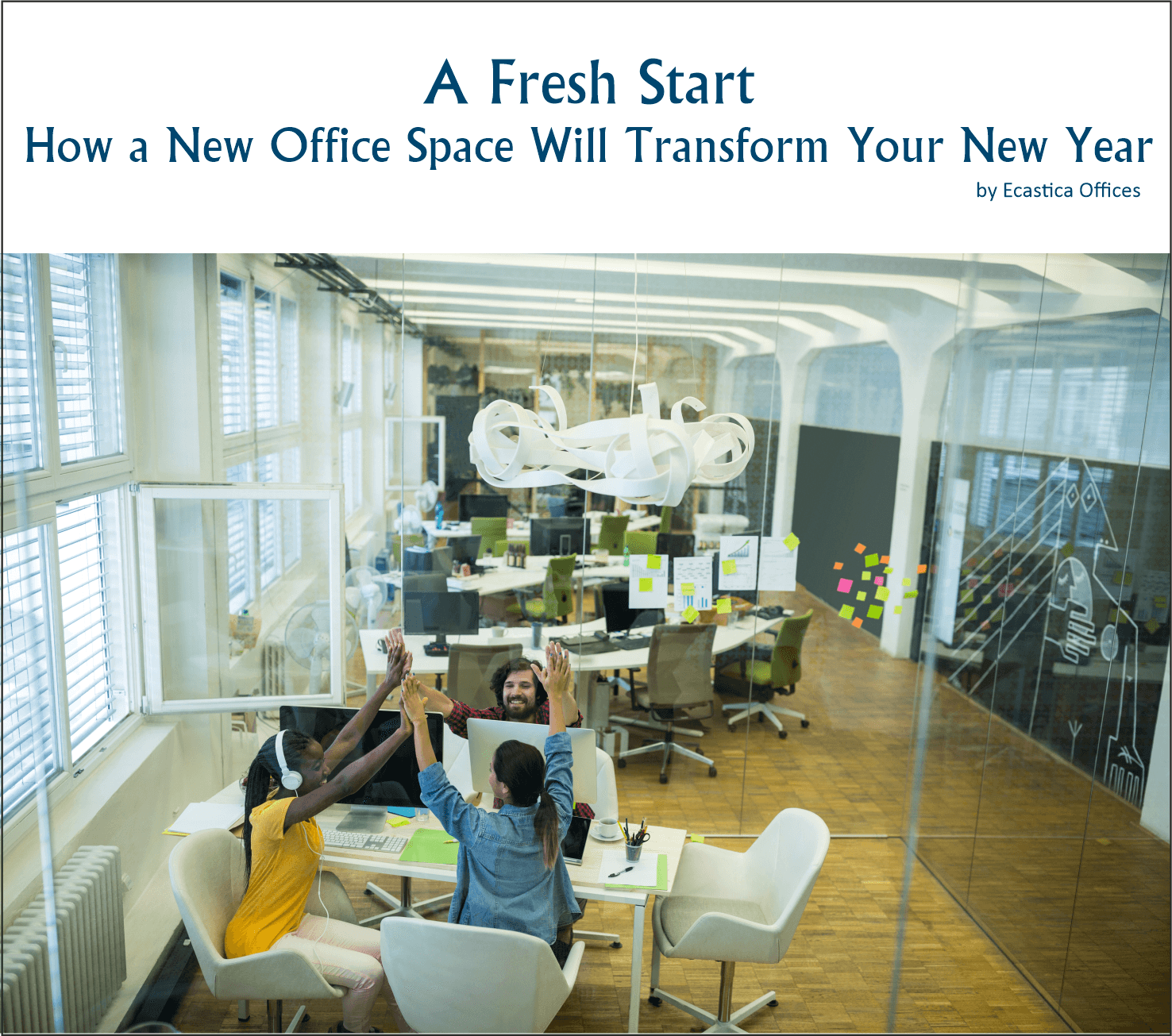 A Fresh Start: How a New Office Space Will Transform Your New Year